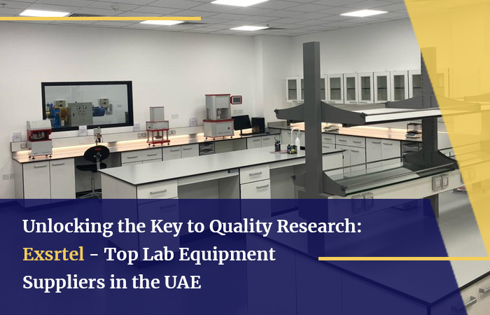 Unlocking the Key to Quality Research: Exsrtel – Top Lab Equipment Suppliers in the UAE