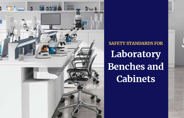 Safety Standards for Laboratory Benches and Cabinets